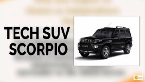 Read more about the article Scorpio Classic SUV: पहले से भी ज्यादा आकर्षक है नई स्कॉर्पियो क्सासिक, देखें फीचर्स, जानें डिटेल्स!