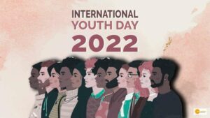 Read more about the article International Youth Day 2022: Date, Theme, History & Significance