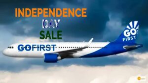 Read more about the article Planning for vacation! Go First Launch Independence Day sale