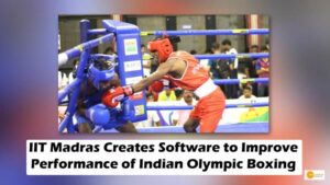 Read more about the article IIT Madras Creates Software to Improve Performance of Indian Olympic Boxing Participants in 2024