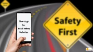 Read more about the article National Logistics Policy: A New App introduced That Provides Road Safety Solution