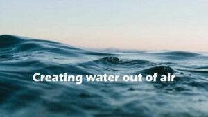 Read more about the article Unique 100% renewable water technology, creating water out of air