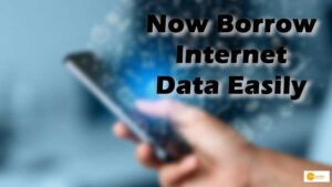 Read more about the article You can borrow data easily; check how