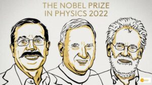 Read more about the article Nobel Prize 2022: तीन वैज्ञानिकों को एक साथ मिला भौतिकी विज्ञान के लिए नोबेल प्राइज
