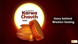 Read more about the article Karwa Chauth 2022: Story behind Women fasting for safe and long life of their husbands