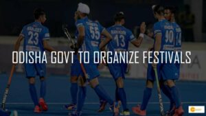 Read more about the article Odisha Govt to Organize Festivals in Host Cities During FIH Men’s Hockey World Cup