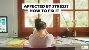 Read more about the article Is your body being affected by stress? Here’s how to fix it