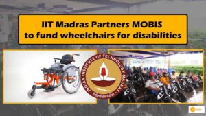 Read more about the article IIT Madras partners MOBIS to fund wheelchairs for disabilities
