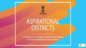 Read more about the article “Aspirational Districts Program” introduced by the NASSCOM foundation