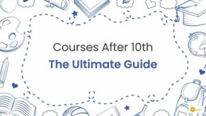 Read more about the article A step-by-step guide to selecting the best career path after Class 10