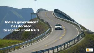 Read more about the article To improve road safety, the Indian government has decided to replace Road Rails with an effective Alternative