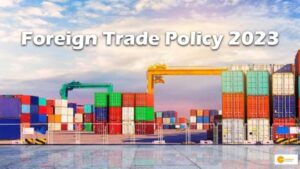 Read more about the article Foreign Trade Policy 2023 हुई लॉन्च, रुपये के अंतरराष्ट्रीयकरण फोकस के अलावा जानें और क्या है खास !