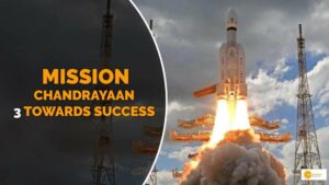 Read more about the article चंद्रमा की कक्षा में पहुंचा Chandrayaan 3, सफलता की राह पर मून मिशन!