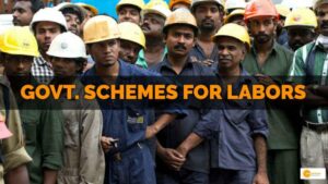 Read more about the article Government schemes empowering laborers: Check out a list