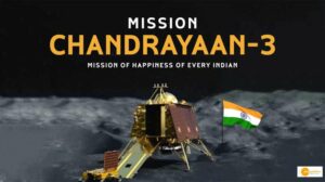 Read more about the article जानें क्यों हर भारतीय के लिए खास है मिशन चंद्रयान-3 और कैसा रहा मिशन मून का सफर?