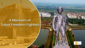 Read more about the article A museum to be built in Raipur to showcase the story of tribals in the freedom struggle