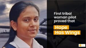 Read more about the article First tribal woman pilot: मिलिए जयश्री से जिन्होंने सपने के आड़े हर मुश्किल को दिया मात!