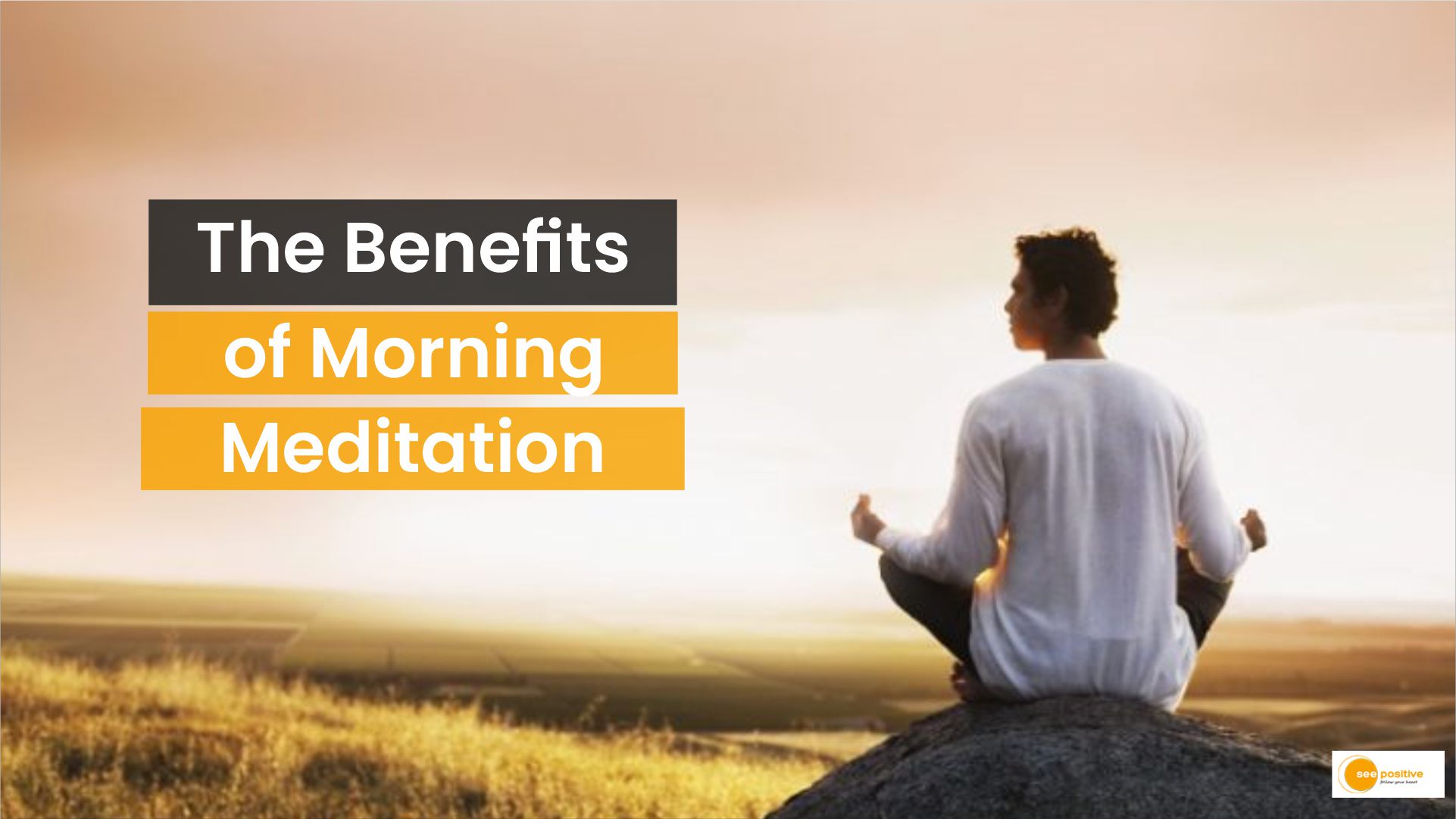 Benefits of Morning Meditation