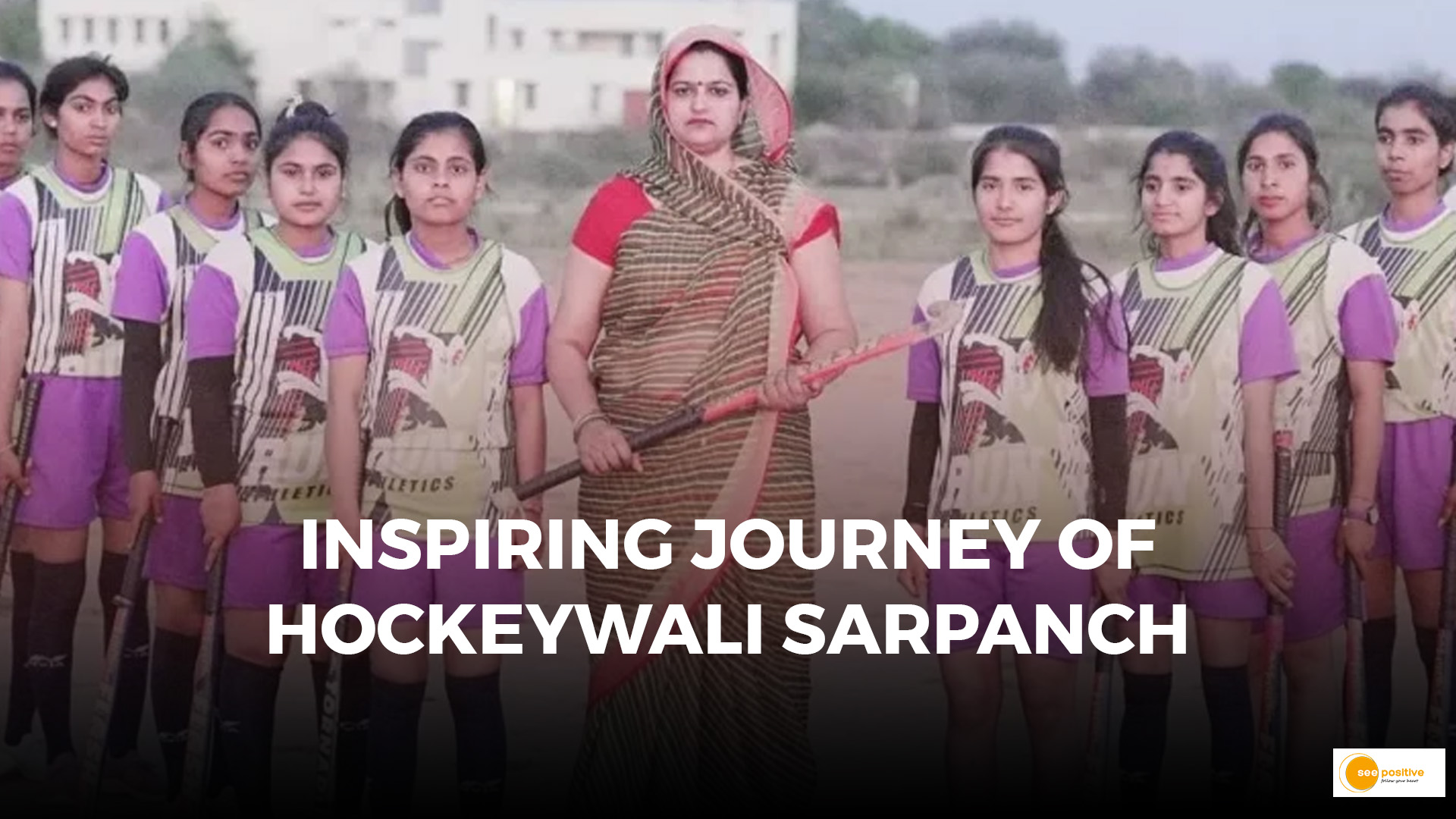 Inspiring Journey of Hockeywali Sarpanch