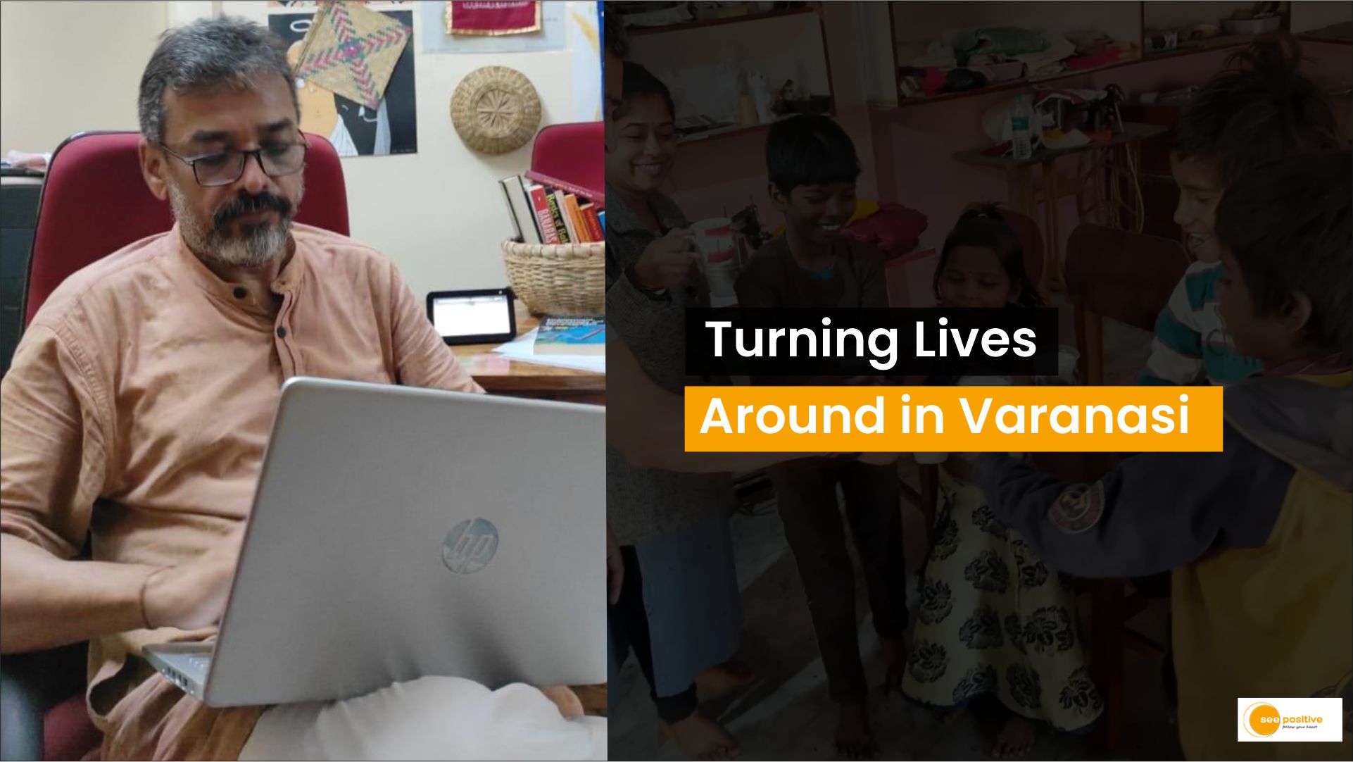 Turning Lives Around in Varanasi