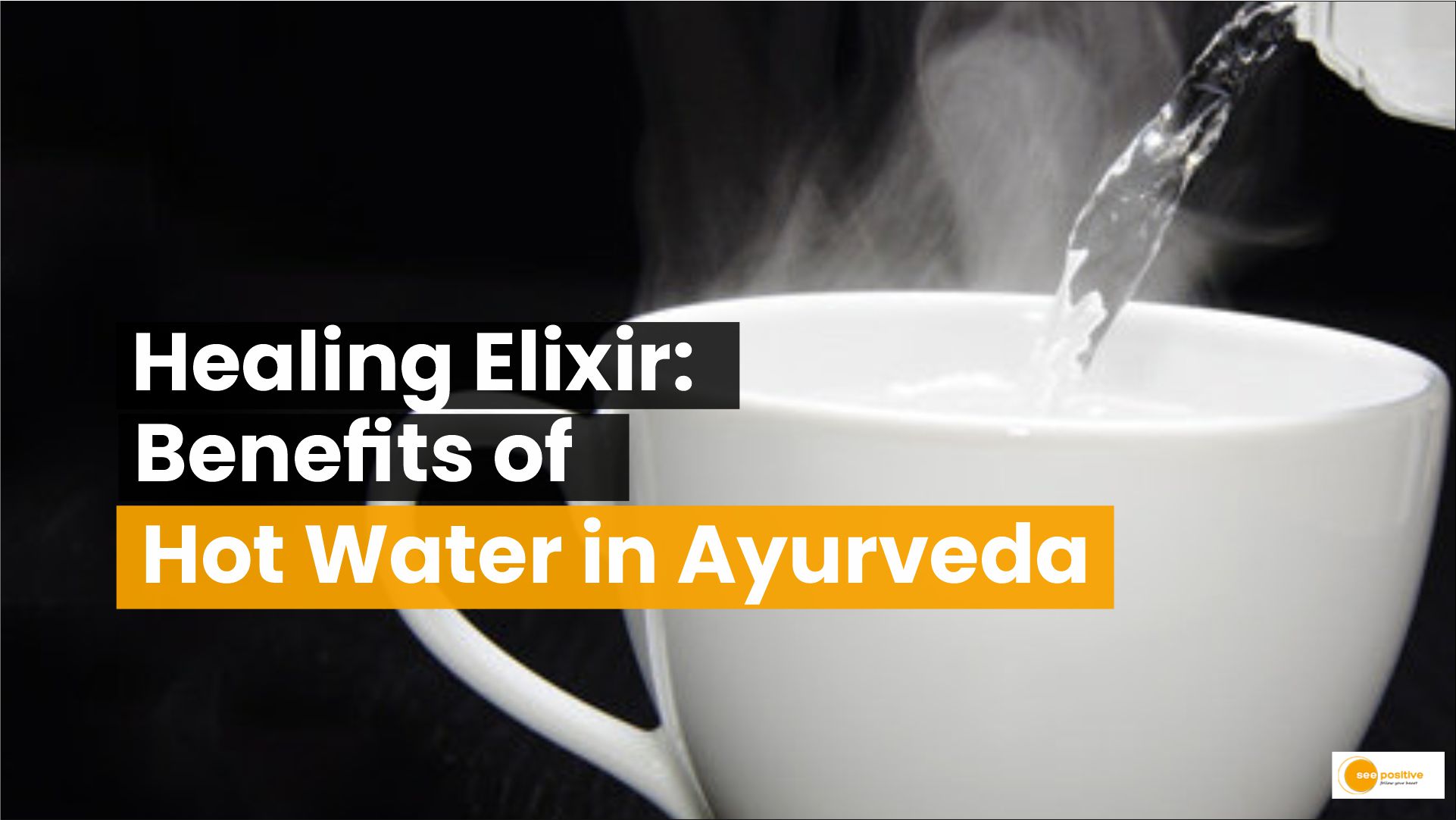 Benefits of drinking hot water according to Ayurveda. – Sesa Care