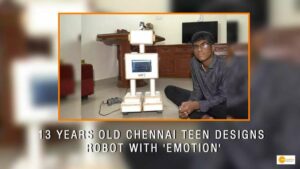 Read more about the article 13 years old Chennai teen designs robot with ’emotion’; doesn’t answer queries if scolded
