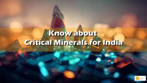 Read more about the article India’s Path to Sustainable Growth: Exploring Critical Minerals