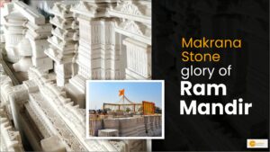 Read more about the article मकराना पत्थर | Makrana Marble in Ram Mandir