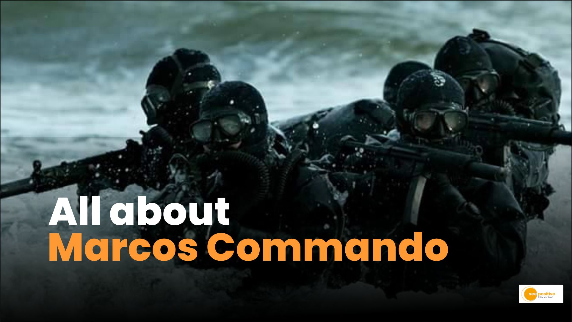 15 Reasons The Indian Navy MARCOS Are The Best In The World