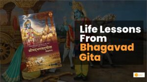 Read more about the article 10 Important Life Lessons From Bhagavad Gita