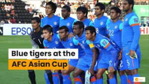 Read more about the article India at the AFC Asian Cup: Can the Blue Tigers Roar?