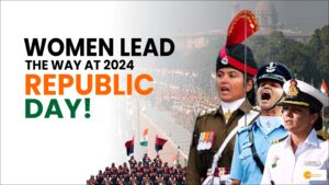 Read more about the article Republic Day 2024: A Women-Centric Spectacle, French Participation & Others