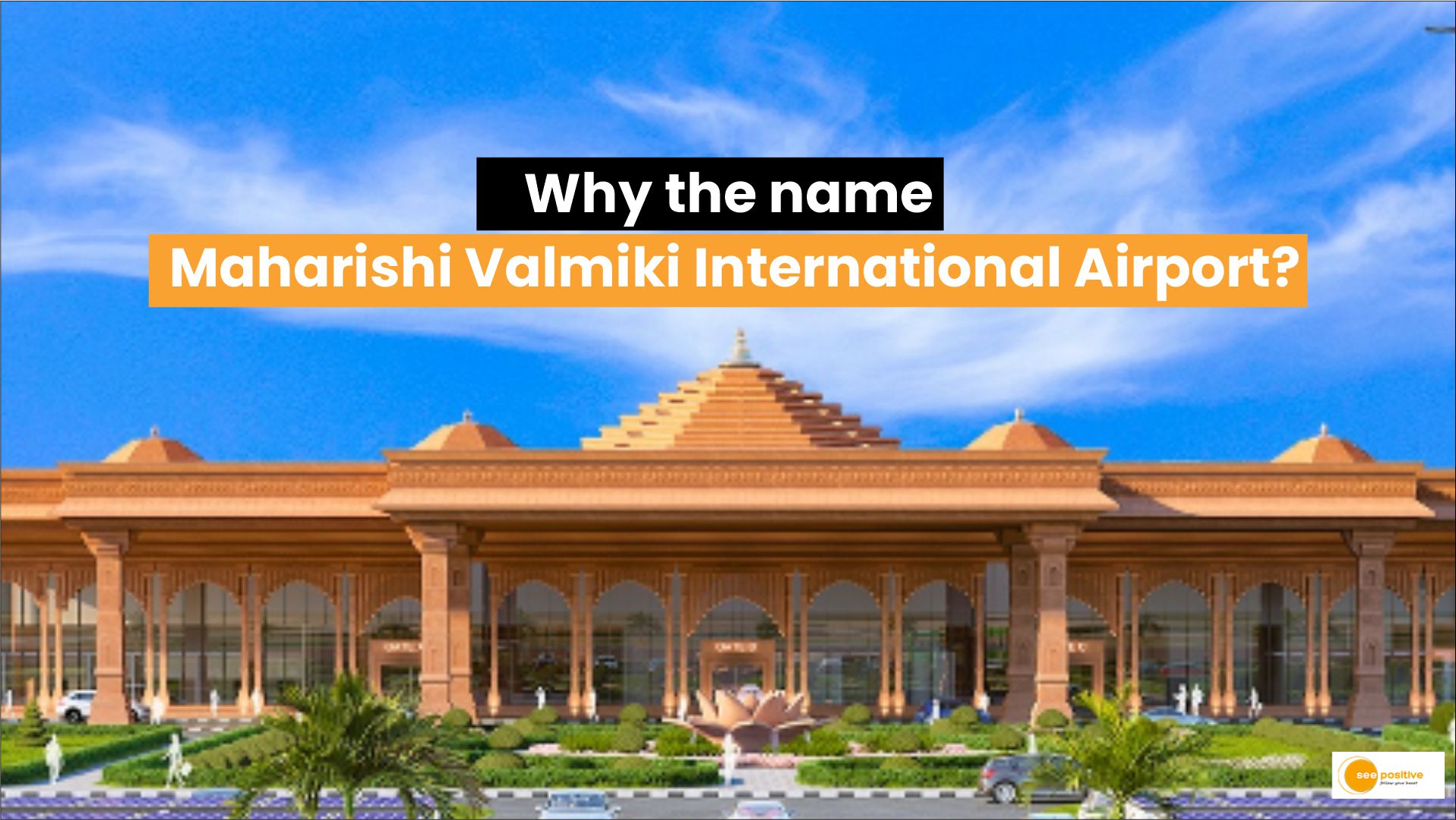 Why Ayodhya Airport Is Named After Valmiki