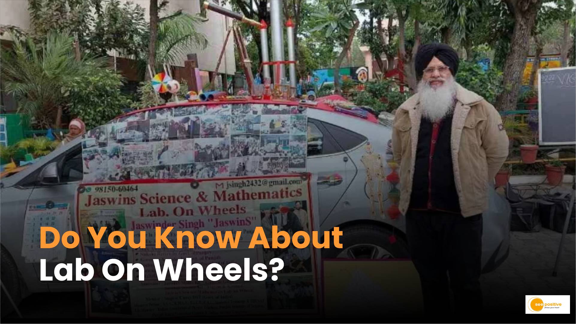 Lab on Wheels से घर-घर पहुंच रहा विज्ञान, जानें किसका है ये क्रिएटिव आइडिया?