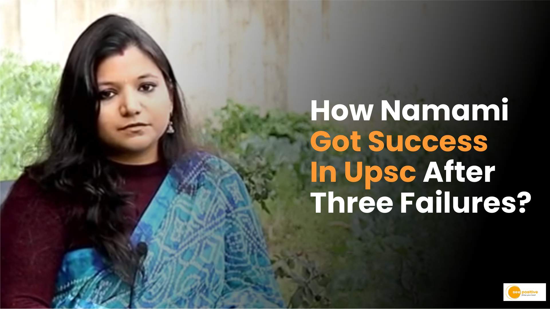 How Namami got success in UPSC