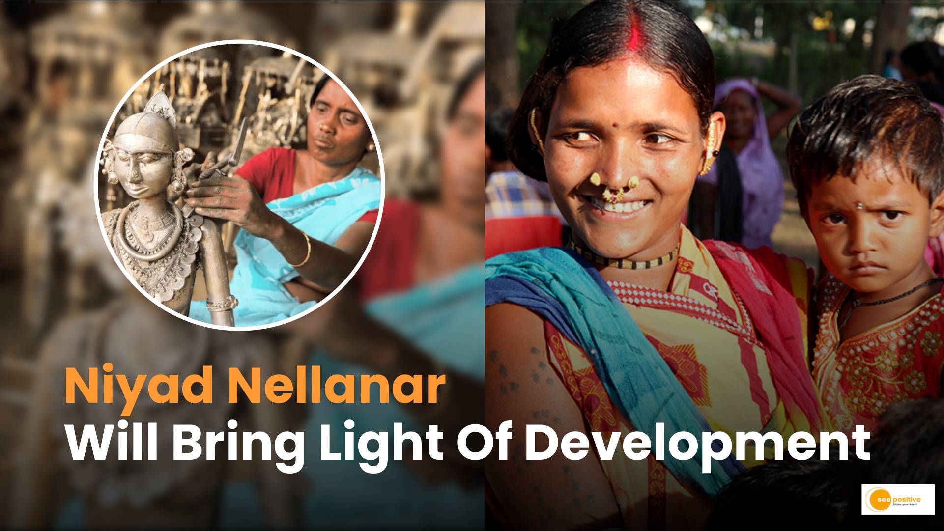 Niyad Nellanar: How The Plan Brighten Development In Bastar?