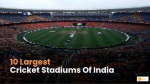 Read more about the article largest cricket stadiums: भारत के 10 सबसे बड़े क्रिकेट स्टेडियम कौन से हैं, ये है लिस्ट!