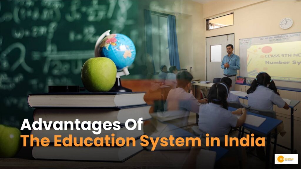 The Modern Education System in India Advantages