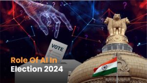Read more about the article AI In Elections: Empowering Positive Change In Indian Elections