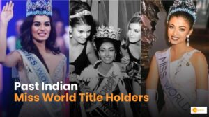 Read more about the article Miss World Winners: Journey of Indian Beauty Queens