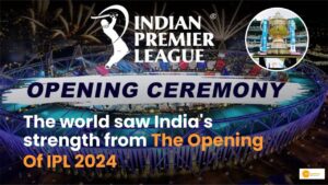 Read more about the article IPL 2024 ओपनिंग सेरेमनी में क्या था खास, देखें खूबसूरत तस्वीरें!