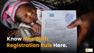 Read more about the article New Birth Registration Rule: Registration Process Changed, Here’s The Details