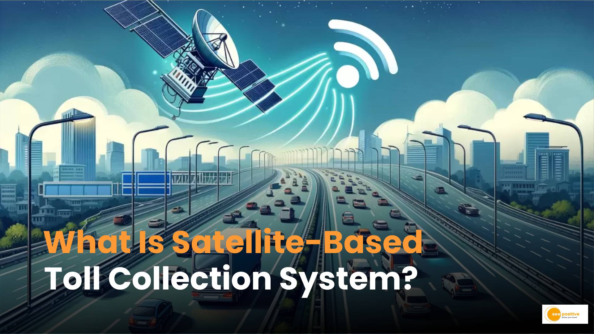 Satellite-Based Toll Collection: What Is The Payment Process