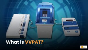 Read more about the article VVPAT क्या है? चुनाव में क्या है इसकी भूमिका?