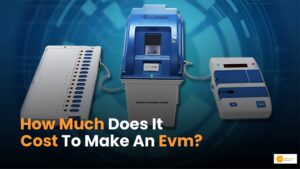 Read more about the article EVM Cost: एक इलेक्ट्रॉनिक वोटिंग मशीन बनाने में कितना आता है खर्च?