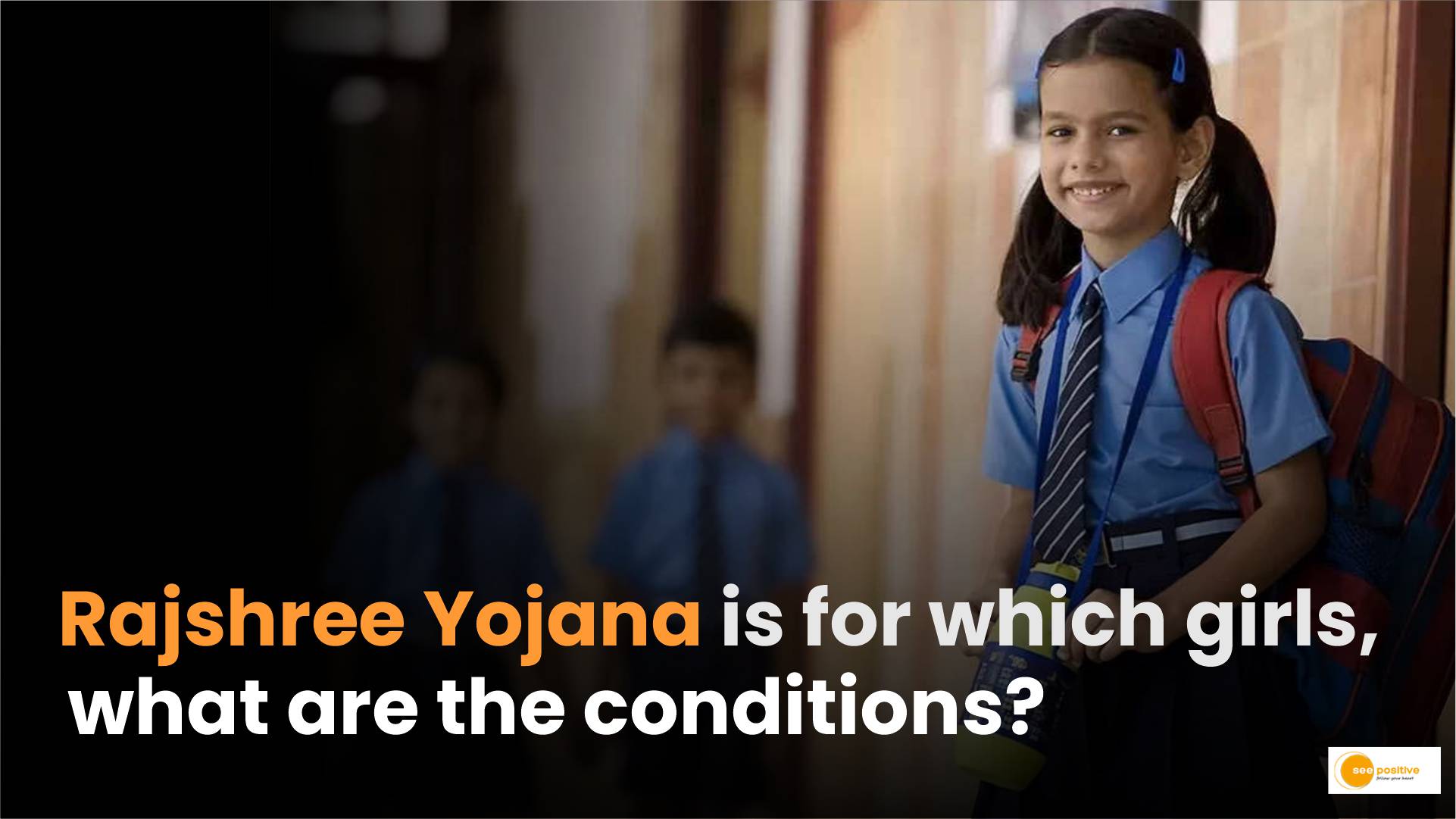 Rajshree Yojana: Your Daughter Will Get 50,000