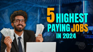 Read more about the article Highest paying job: ये हैं सबसे ज्यादा सैलरी देने वाली नौकरियां!