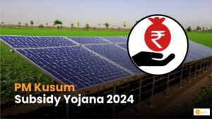 Read more about the article PM KUSUM Yojana: Empowering India’s Agricultural Sector with Solar Energy