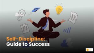 Read more about the article Self-Discipline: सफल होना चाहते हैं तो इन क्वालिटीज को करें एडॉप्ट!