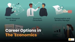 Read more about the article Career in Economics: कॉमर्स लेने वाले स्टूडेंट कौन सा करियर चुनें?